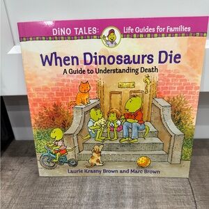 When Dinosaurs Die Book